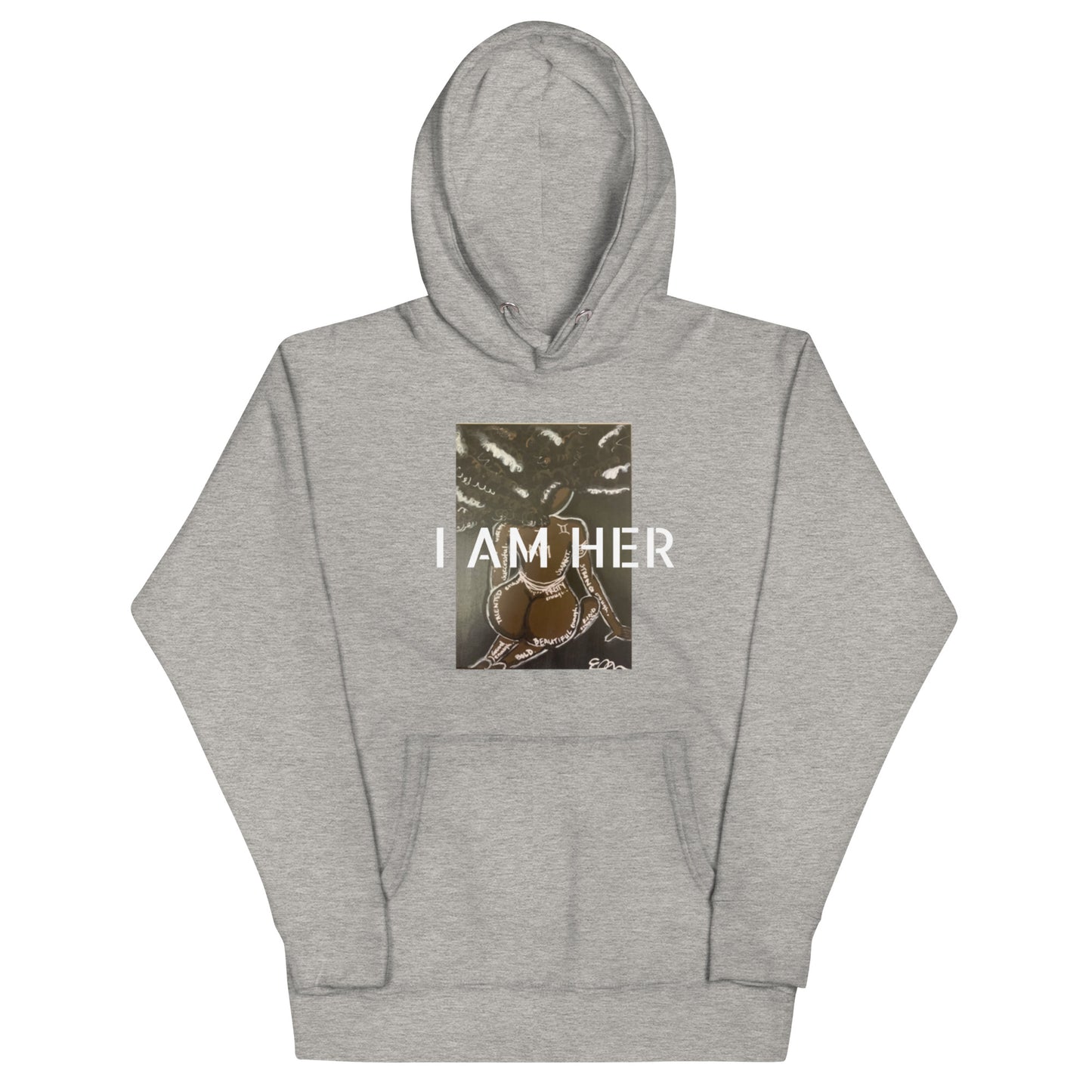 I AM HER Unisex Hoodie - StreetChic